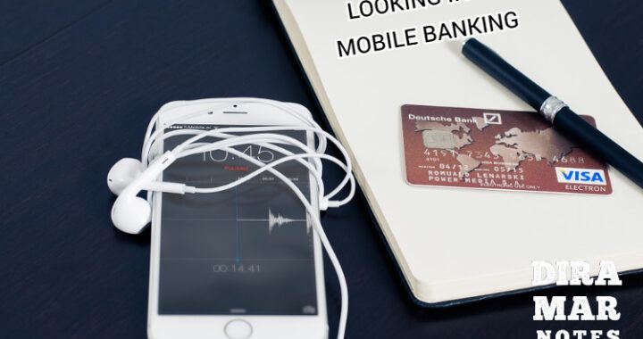 LOOKING INTO MOBILE BANKING