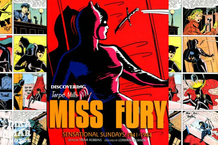 DISCOVERING MISS FURY'S SENSATIONAL SUNDAYS 1941-1944 | Dira Mar Notes