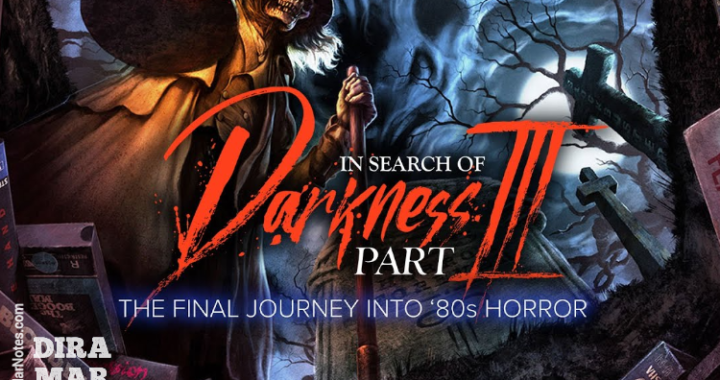 In Search of Darkness Part 3: The Final Journey into ‘80s Horror