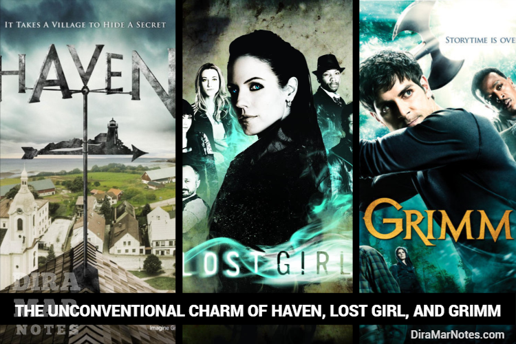 THE UNCONVENTIONAL CHARM OF GRIMM, HAVEN, AND LOST GIRL